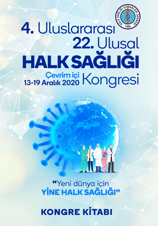 4. ULUSLARARASI 22. ULUSAL HALK SAĞLIĞI KONGRESİ KONGRE KİTABI 2020
